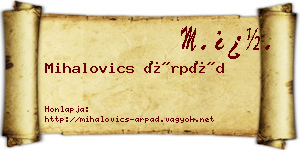 Mihalovics Árpád névjegykártya